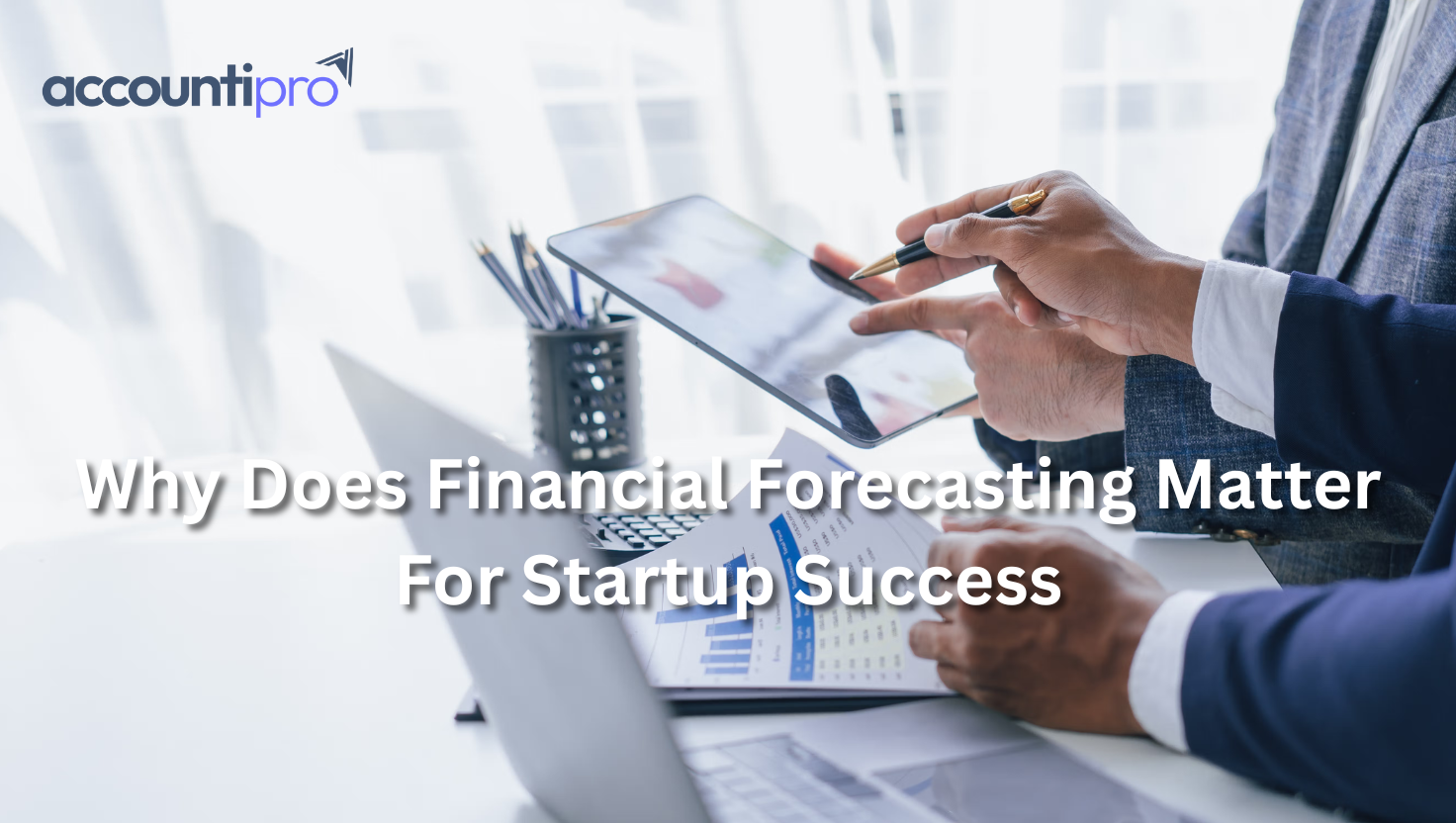 why-does-financial-forecasting-matter-for-startup-success